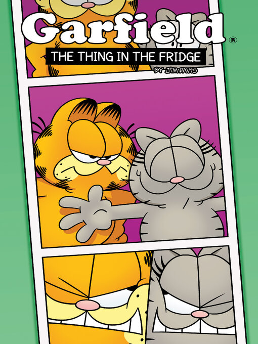 Title details for Garfield: The Thing in the Fridge by Jim Davis - Wait list